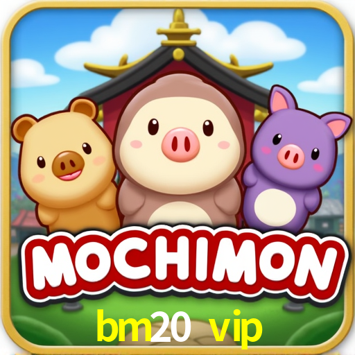 bm20 vip - Casino Online Download - bm20.vip